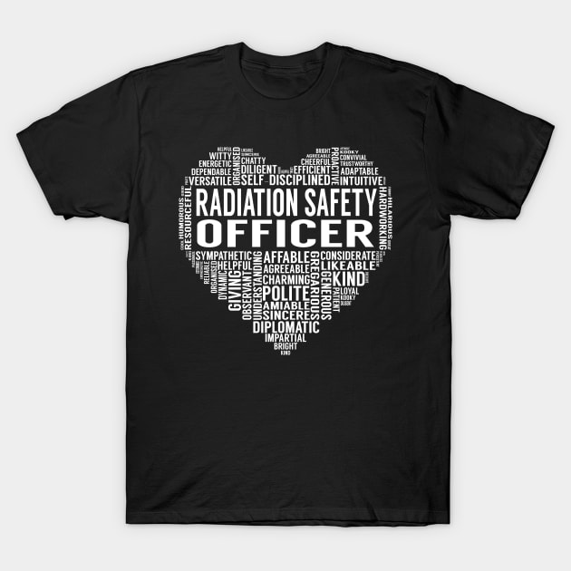 Radiation Safety Officer Heart T-Shirt by LotusTee